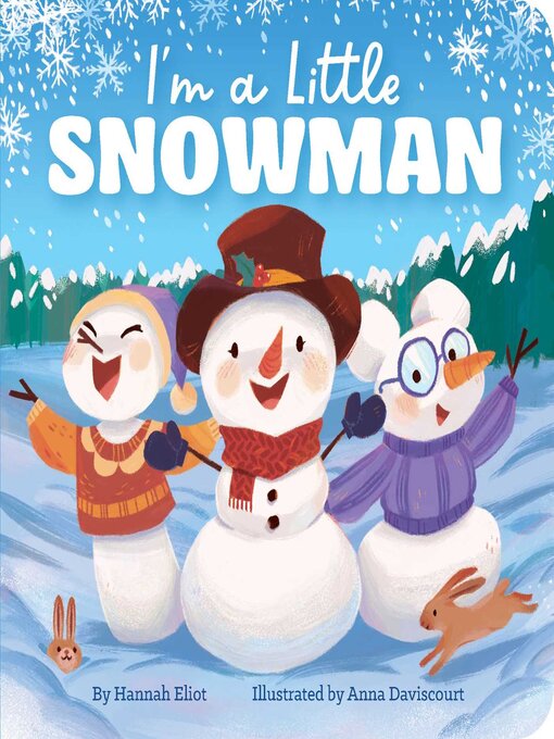 Title details for I'm a Little Snowman by Hannah Eliot - Wait list